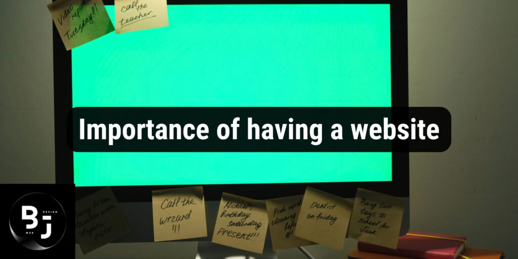 Importance of having a website​