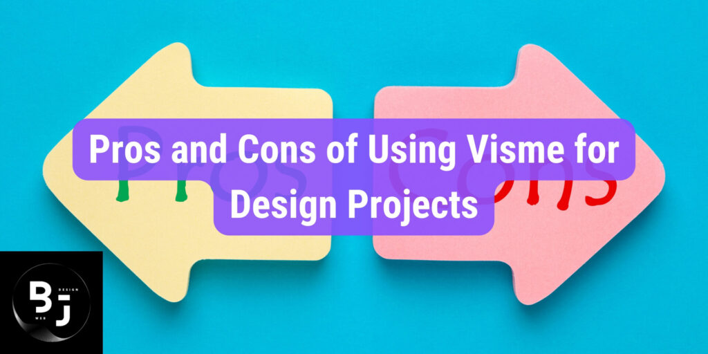 Pros and Cons of Using Visme for Design Projects​